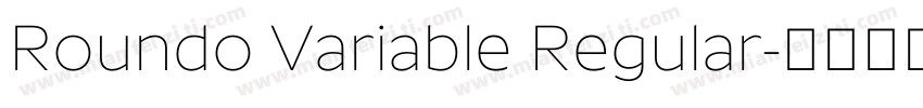 Roundo Variable Regular字体转换